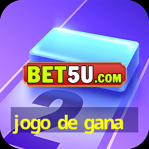 jogo de gana